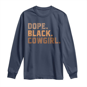 Dope Black Cowgirl Long Sleeve Shirt Black History Month African American TS10 Navy Print Your Wear
