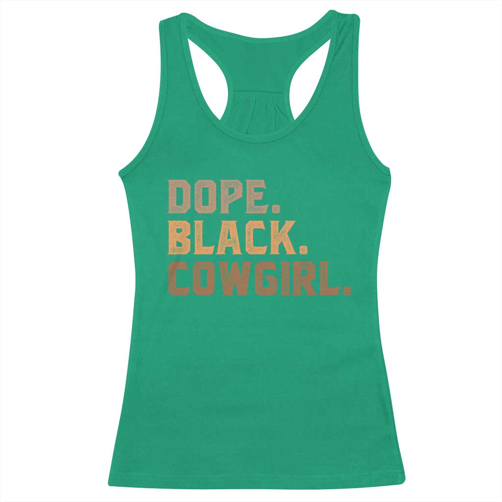 Dope Black Cowgirl Racerback Tank Top Black History Month African American TS10 Irish Green Print Your Wear