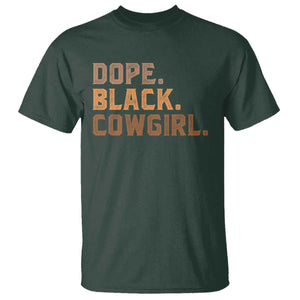 Dope Black Cowgirl T Shirt Black History Month African American TS10 Dark Forest Green Print Your Wear