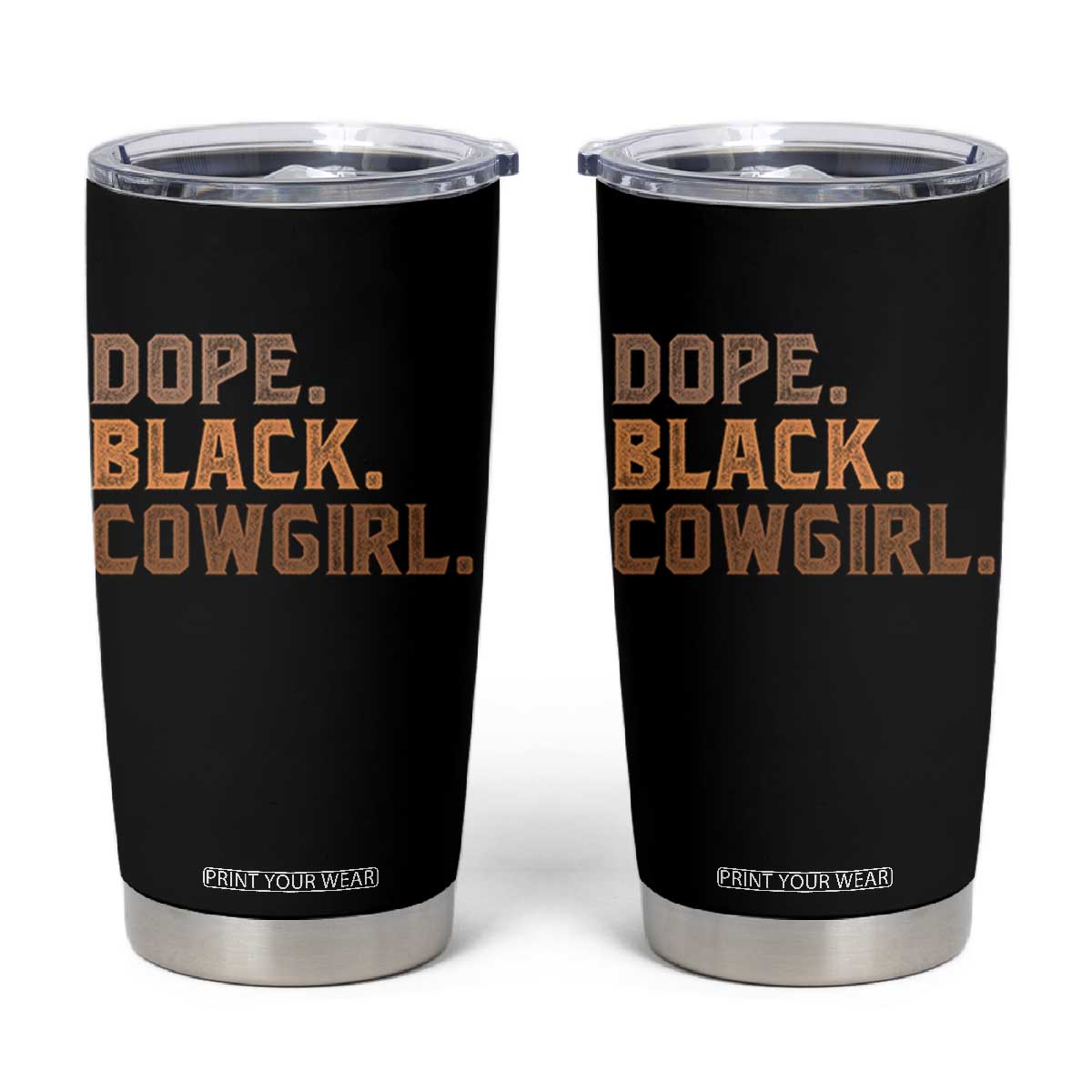 Dope Black Cowgirl Tumbler Cup Black History Month African American TS10 Black Print Your Wear