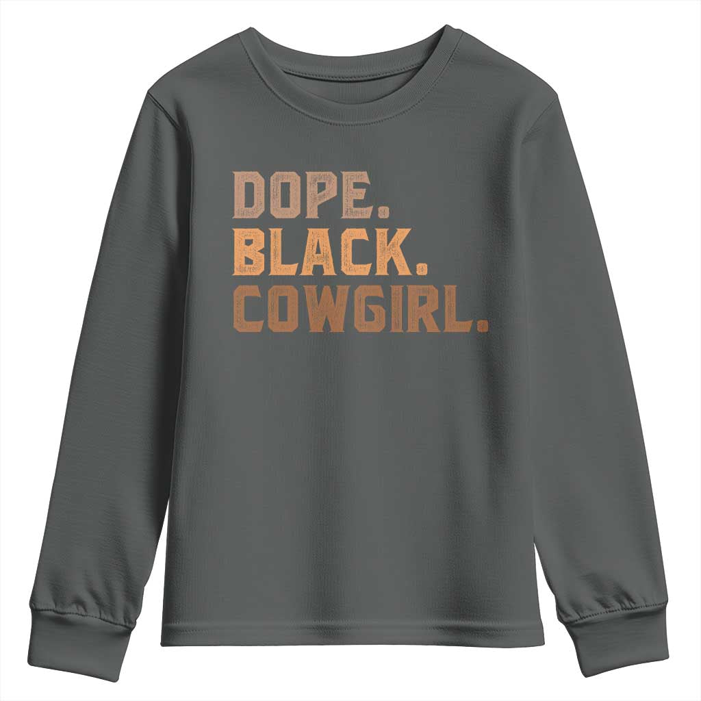 Dope Black Cowgirl Youth Sweatshirt Black History Month African American TS10 Dark Heather Print Your Wear