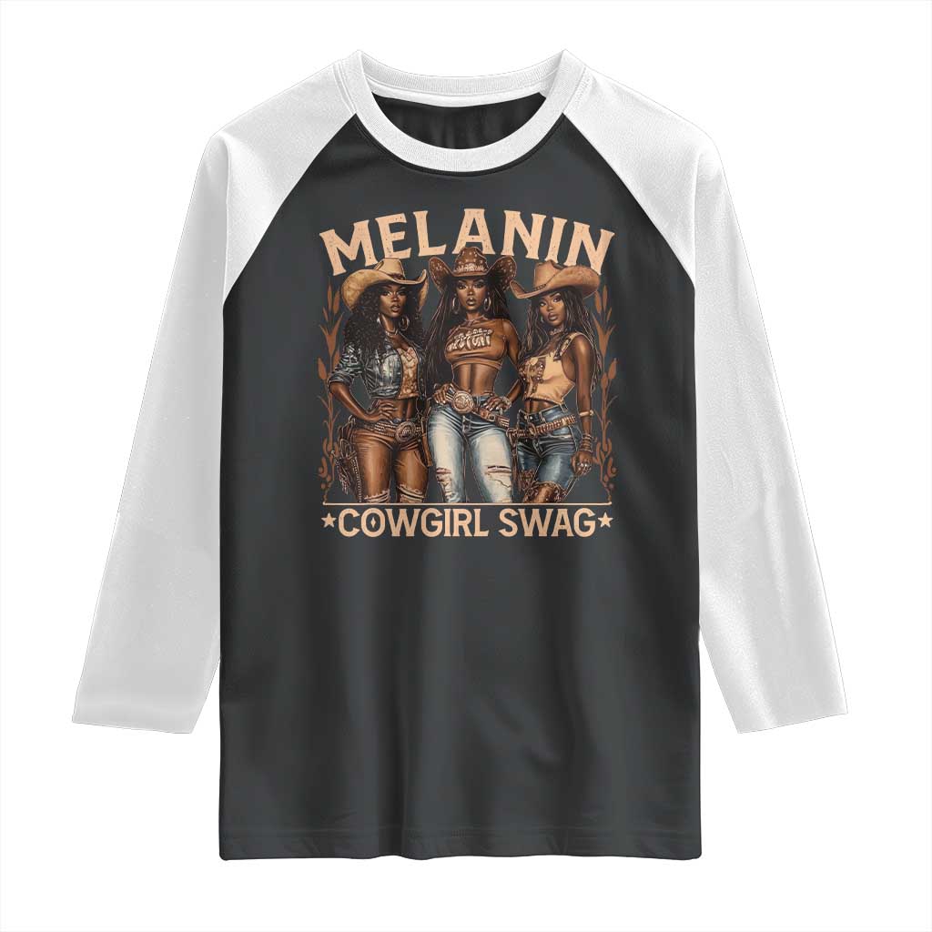 Melanin Cowgirls Raglan Shirt Black History Month African Melanin Pride TS10 Black White Print Your Wear