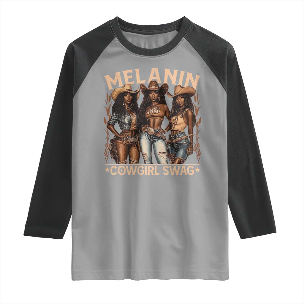 Melanin Cowgirls Raglan Shirt Black History Month African Melanin Pride TS10 Sport Gray Black Print Your Wear