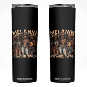 Melanin Cowgirls Skinny Tumbler Black History Month African Melanin Pride TS10 Black Print Your Wear
