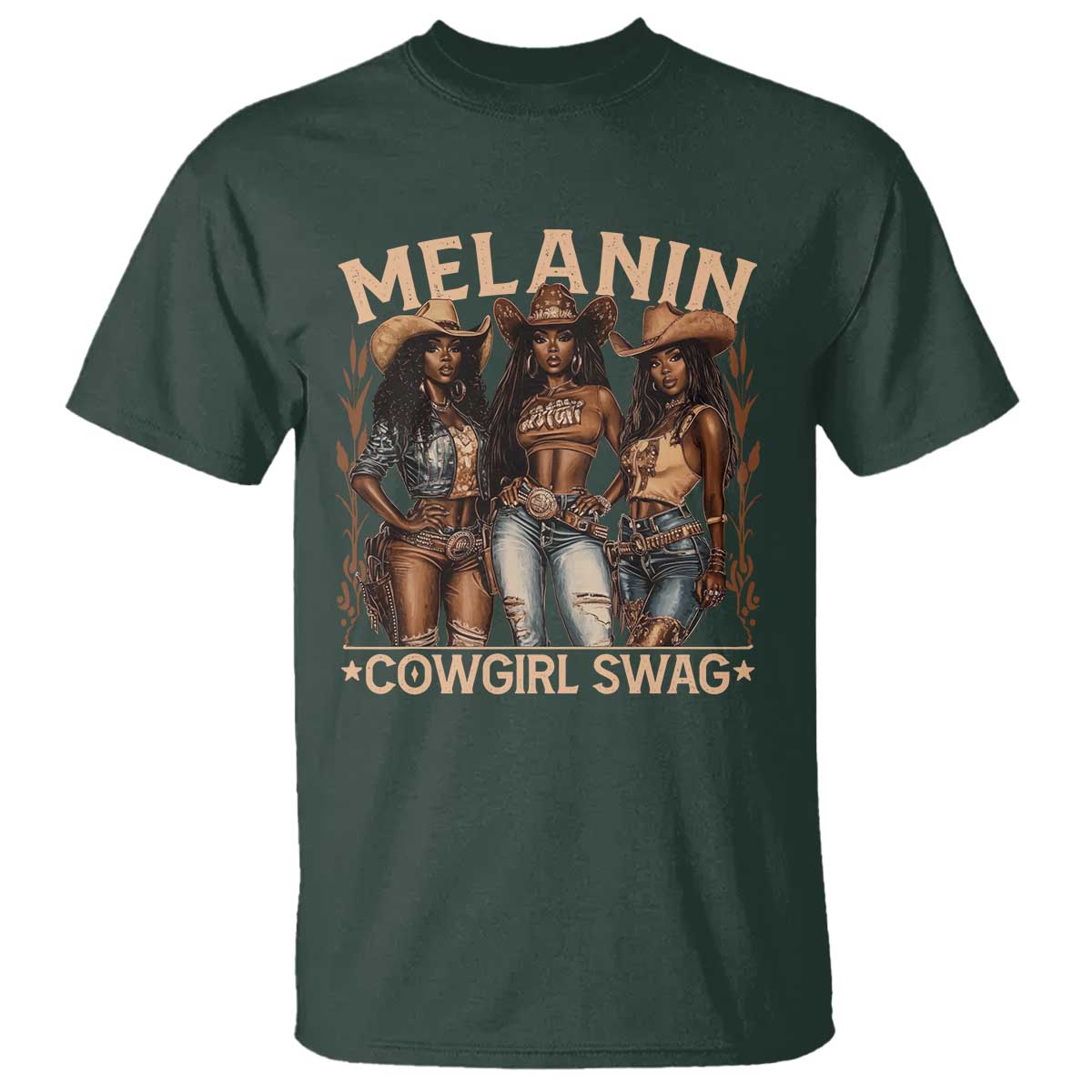 Melanin Cowgirls T Shirt Black History Month African Melanin Pride TS10 Dark Forest Green Print Your Wear
