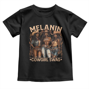 Melanin Cowgirls Toddler T Shirt Black History Month African Melanin Pride TS10 Black Print Your Wear