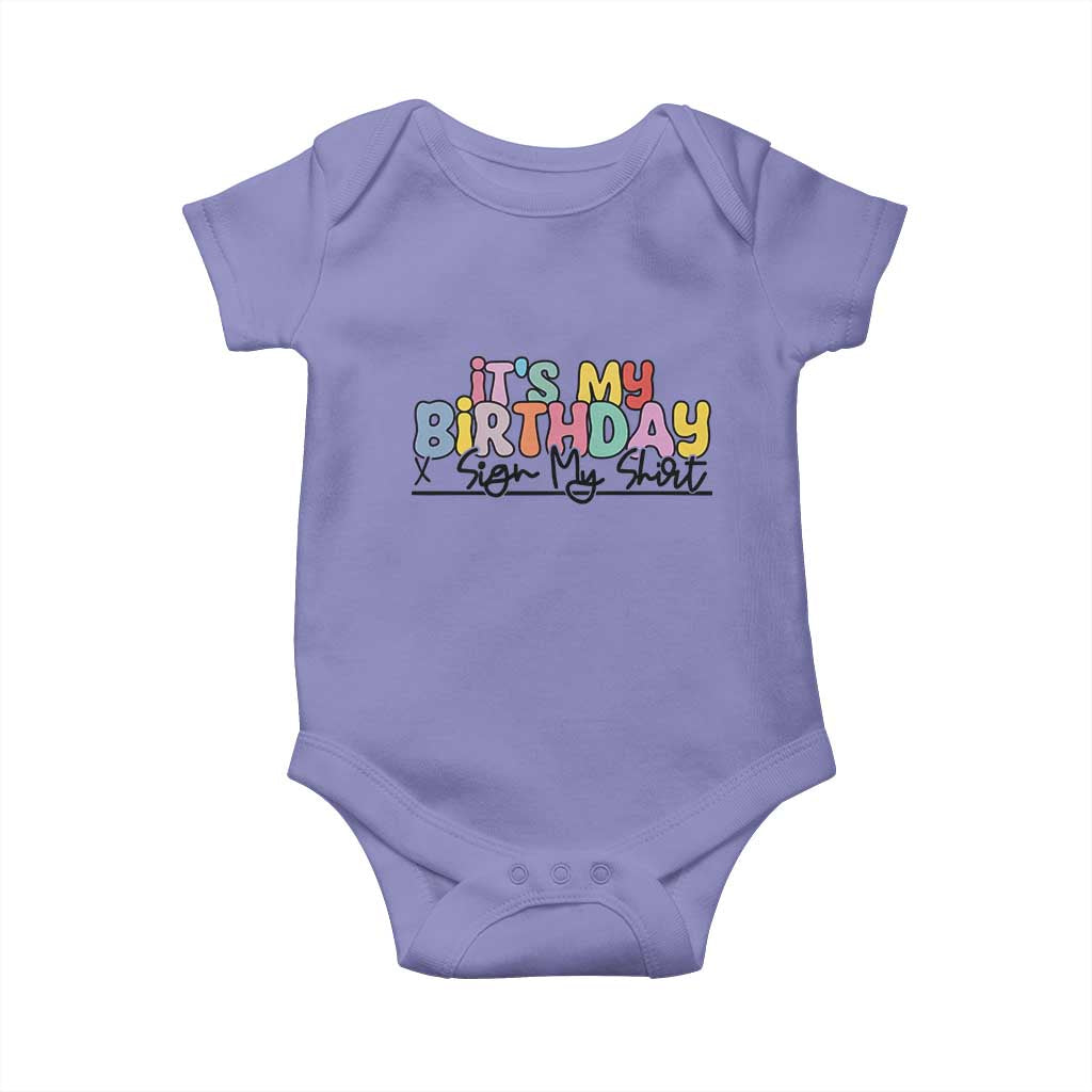It's My Birthday Sign My Baby Onesie TS10 Violet Print Your Wear
