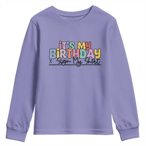 It's My Birthday Sign My Youth Sweatshirt TS10 Violet Print Your Wear