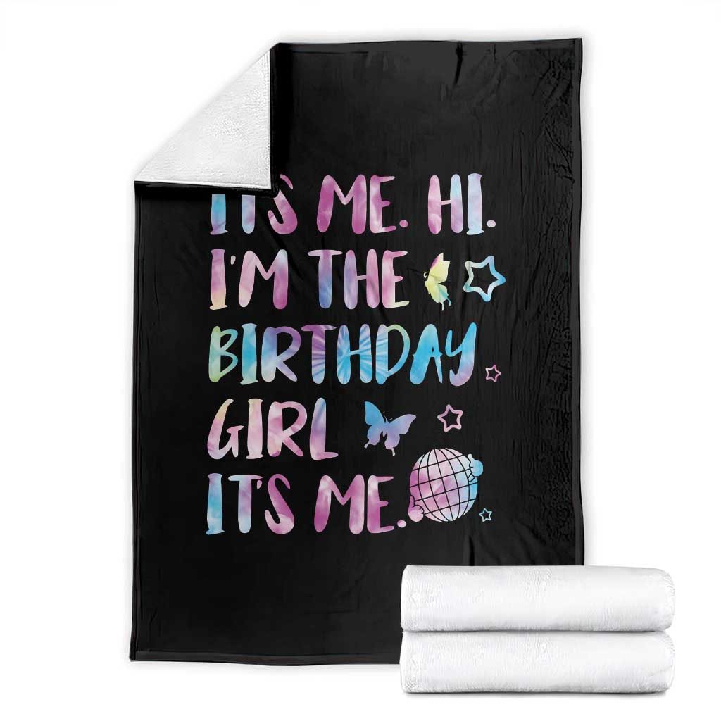 Its Me Hi Im The Birthday Girl Throw Blanket Tie Dye Colorful TS10 Black Print Your Wear