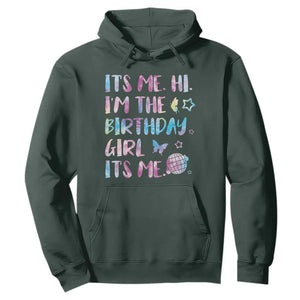 Its Me Hi Im The Birthday Girl Hoodie Tie Dye Colorful TS10 Dark Forest Green Print Your Wear