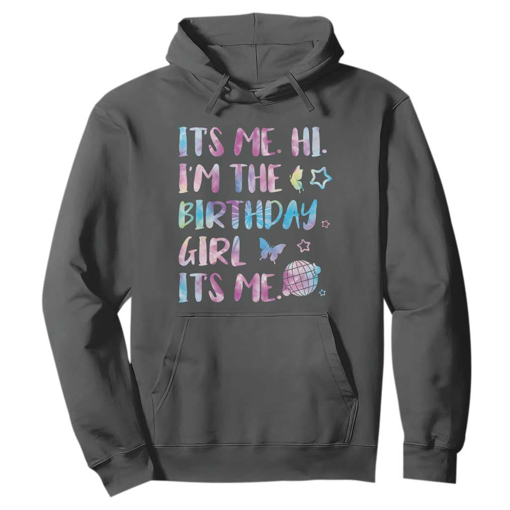 Its Me Hi Im The Birthday Girl Hoodie Tie Dye Colorful TS10 Dark Heather Print Your Wear