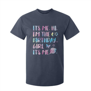 Its Me Hi Im The Birthday Girl T Shirt For Kid Tie Dye Colorful TS10 Navy Print Your Wear