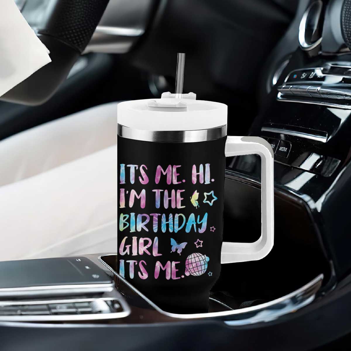 Its Me Hi Im The Birthday Girl Tumbler With Handle Tie Dye Colorful TS10 Print Your Wear