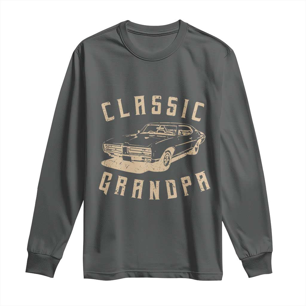 Funny Grandpa Classic Car Graphic Long Sleeve Shirt TS10 Dark Heather Print Your Wear