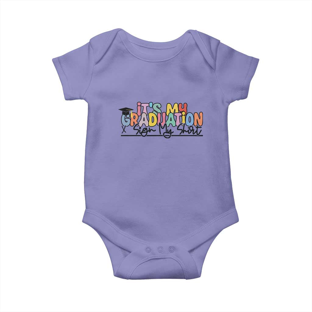 My Graduation Sign My Baby Onesie Funny Grad Gifts TS10 Violet Print Your Wear