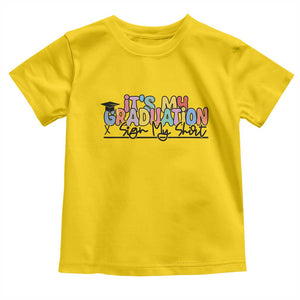 My Graduation Sign My Toddler T Shirt Funny Grad Gifts TS10 Daisy Print Your Wear