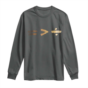 Equality Is Better than Division Long Sleeve Shirt Equal Rights Math Symbol TS10 Dark Heather Print Your Wear