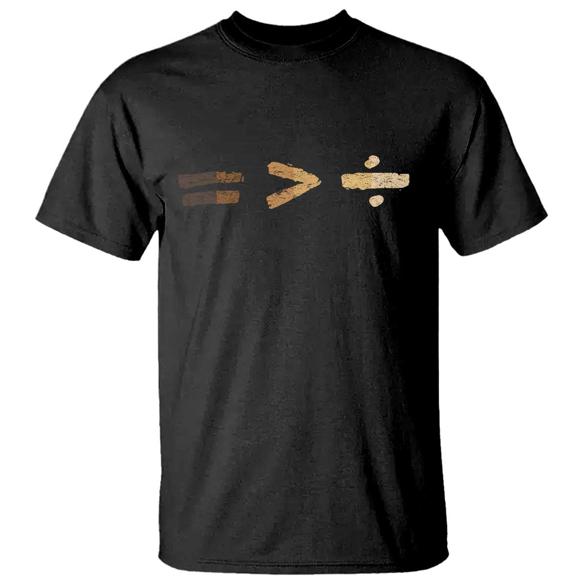 Equality Is Better than Division T Shirt Equal Rights Math Symbol TS10 Black Print Your Wear