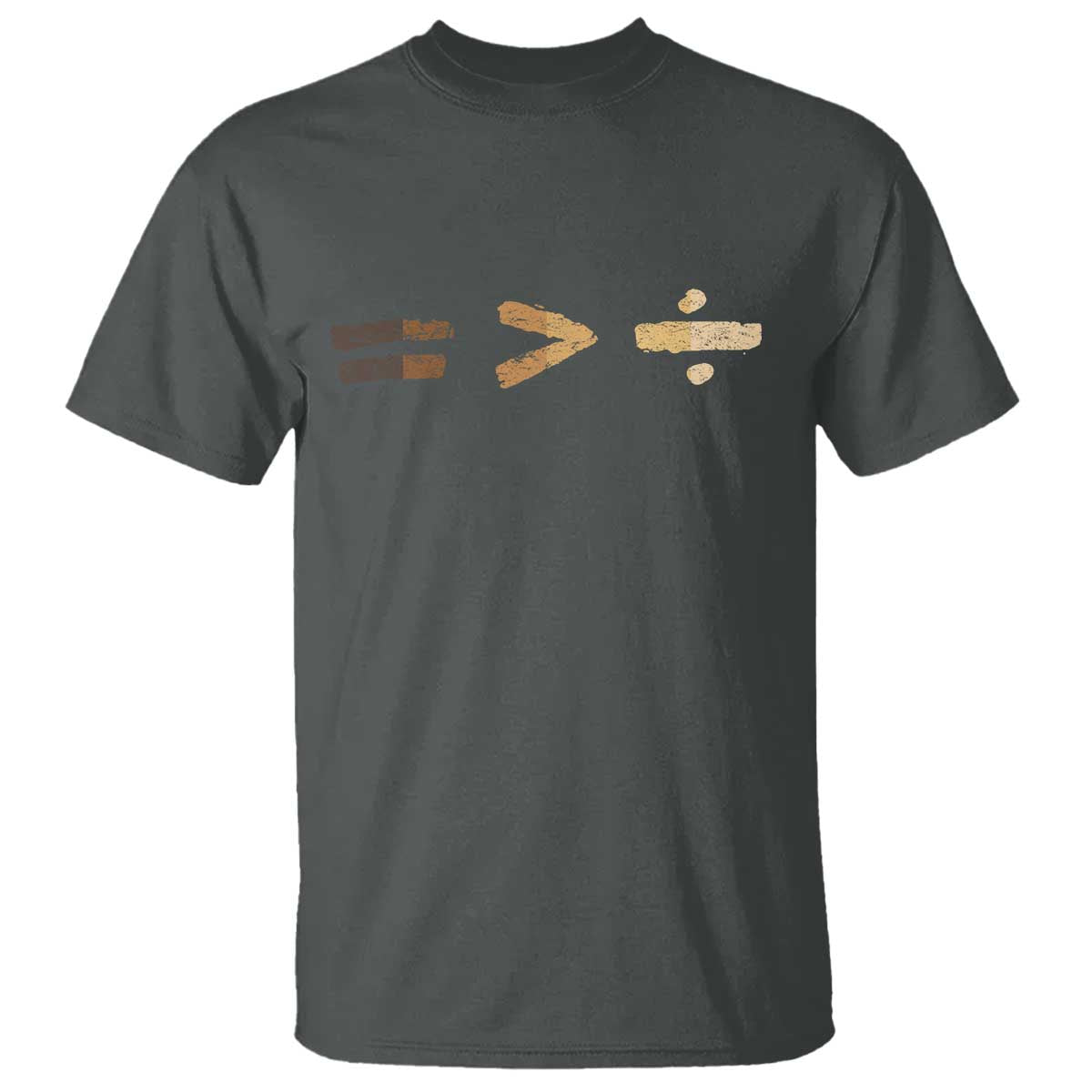 Equality Is Better than Division T Shirt Equal Rights Math Symbol TS10 Dark Heather Print Your Wear