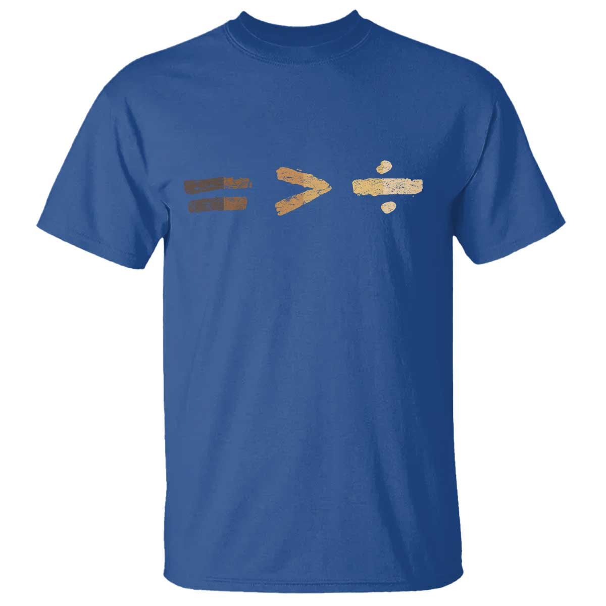 Equality Is Better than Division T Shirt Equal Rights Math Symbol TS10 Royal Blue Print Your Wear