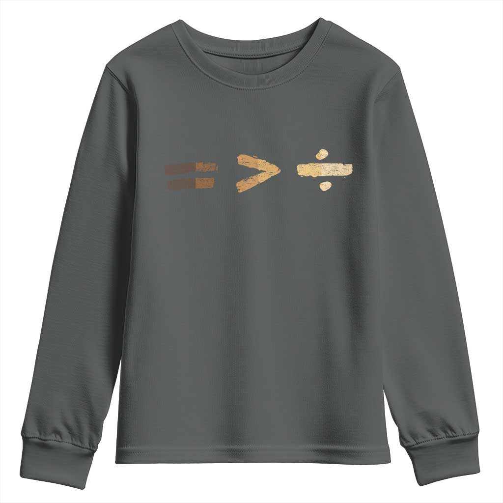 Equality Is Better than Division Youth Sweatshirt Equal Rights Math Symbol TS10 Dark Heather Print Your Wear