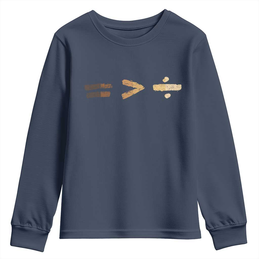 Equality Is Better than Division Youth Sweatshirt Equal Rights Math Symbol TS10 Navy Print Your Wear