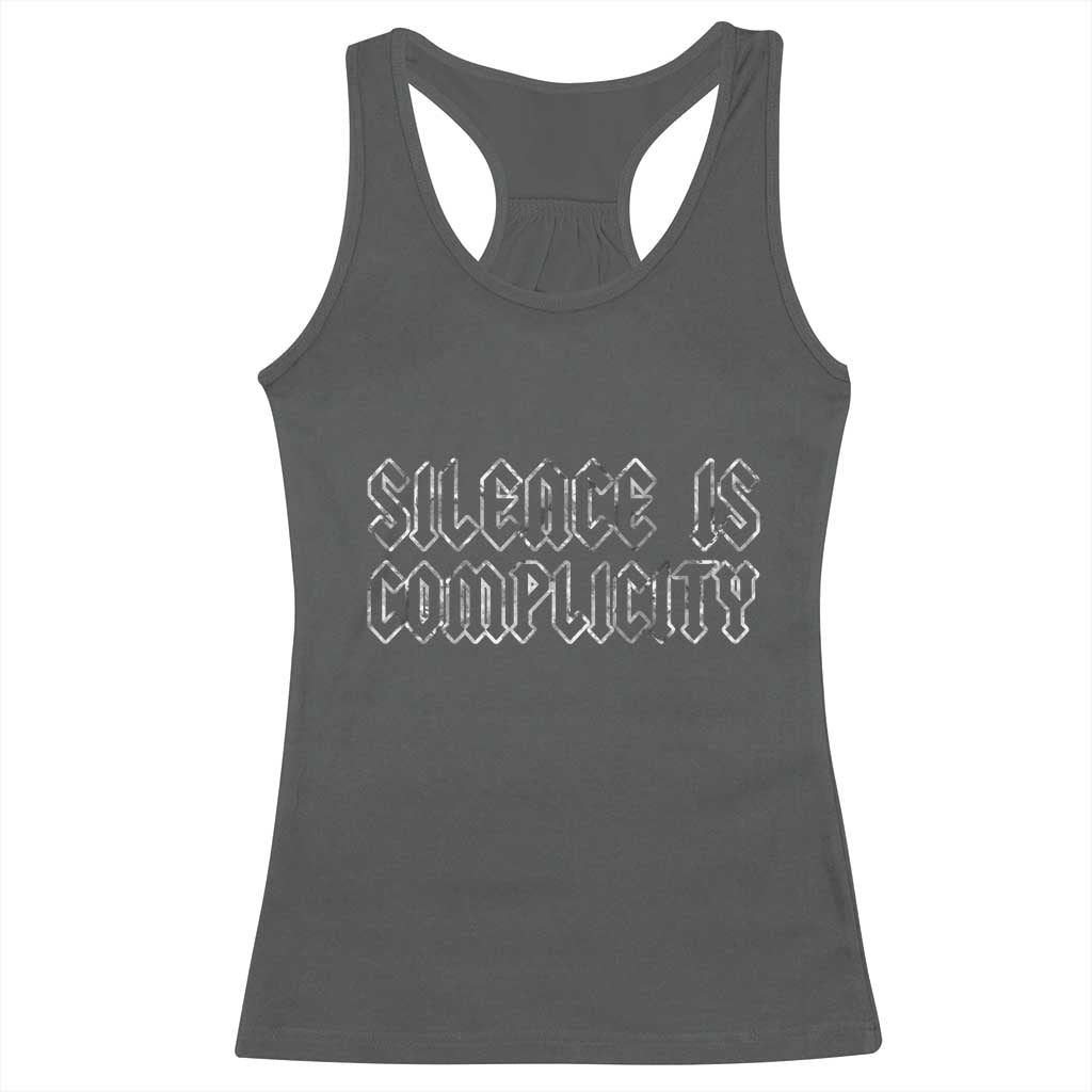 Silence Is Complicity Racerback Tank Top Political Resist Protest TS10 Dark Heather Print Your Wear