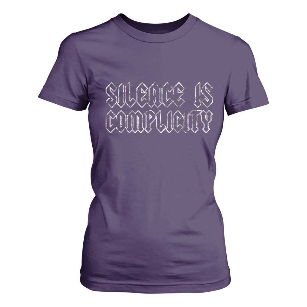 Silence Is Complicity T Shirt For Women Political Resist Protest TS10 Purple Print Your Wear