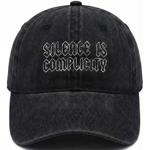 Silence Is Complicity Washed Cotton Baseball Cap Political Resist Protest TS10 Print Your Wear