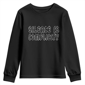 Silence Is Complicity Youth Sweatshirt Political Resist Protest TS10 Black Print Your Wear