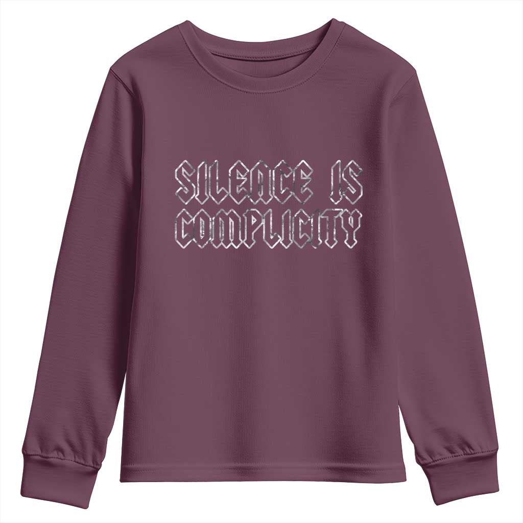Silence Is Complicity Youth Sweatshirt Political Resist Protest TS10 Maroon Print Your Wear