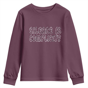 Silence Is Complicity Youth Sweatshirt Political Resist Protest TS10 Maroon Print Your Wear