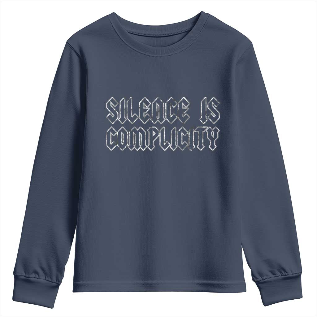 Silence Is Complicity Youth Sweatshirt Political Resist Protest TS10 Navy Print Your Wear