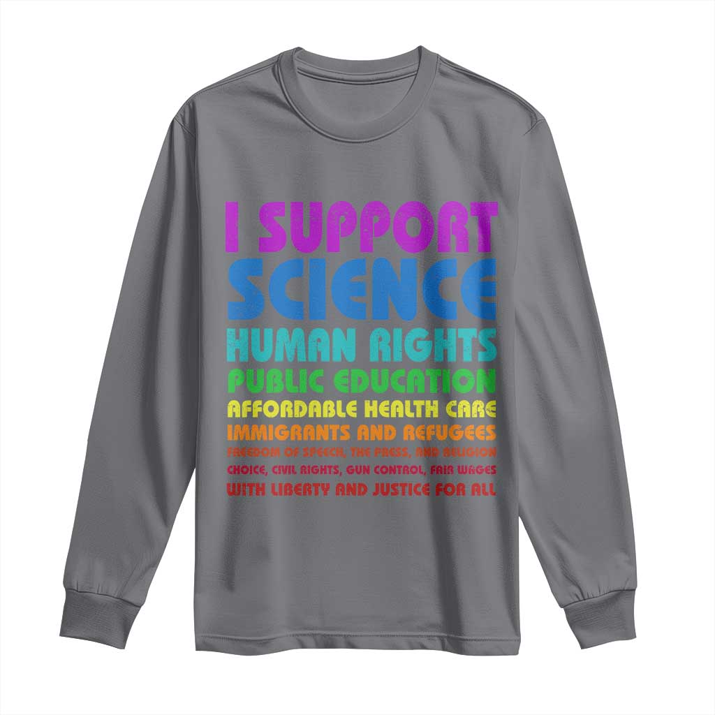 I Support Progressive Liberal Democratic Causes Protest Long Sleeve Shirt TS10 Charcoal Print Your Wear