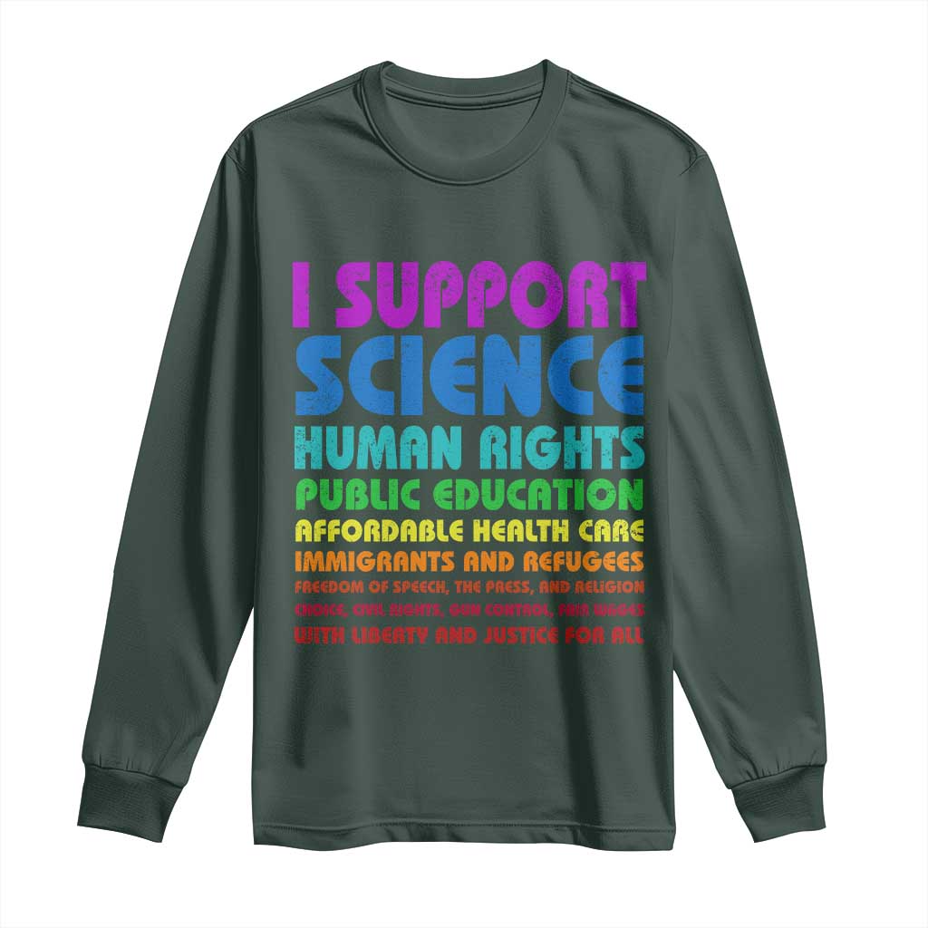 I Support Progressive Liberal Democratic Causes Protest Long Sleeve Shirt TS10 Dark Forest Green Print Your Wear