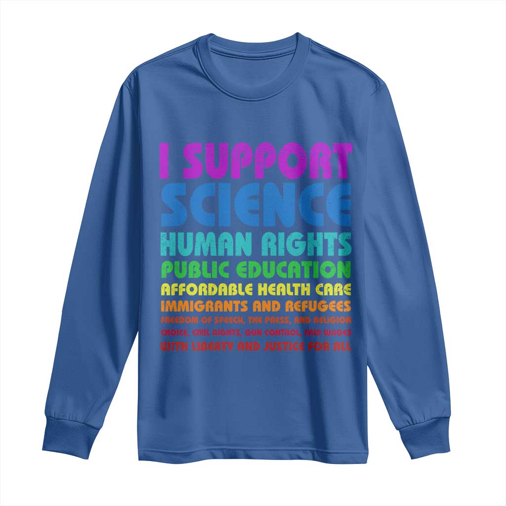 I Support Progressive Liberal Democratic Causes Protest Long Sleeve Shirt TS10 Royal Blue Print Your Wear
