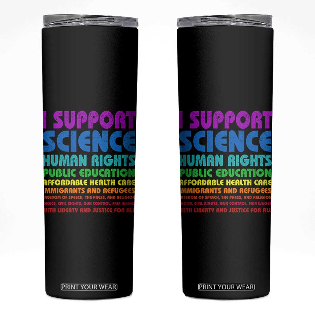 I Support Progressive Liberal Democratic Causes Protest Skinny Tumbler TS10 Black Print Your Wear