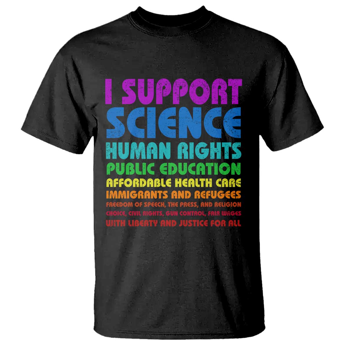 I Support Progressive Liberal Democratic Causes Protest T Shirt TS10 Black Print Your Wear