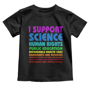 I Support Progressive Liberal Democratic Causes Protest Toddler T Shirt TS10 Black Print Your Wear