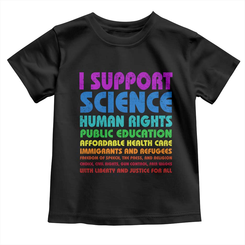 I Support Progressive Liberal Democratic Causes Protest Toddler T Shirt TS10 Black Print Your Wear