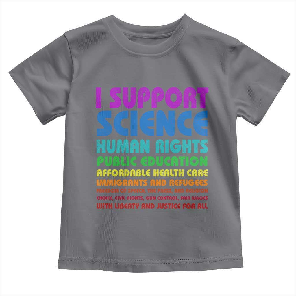 I Support Progressive Liberal Democratic Causes Protest Toddler T Shirt TS10 Charcoal Print Your Wear