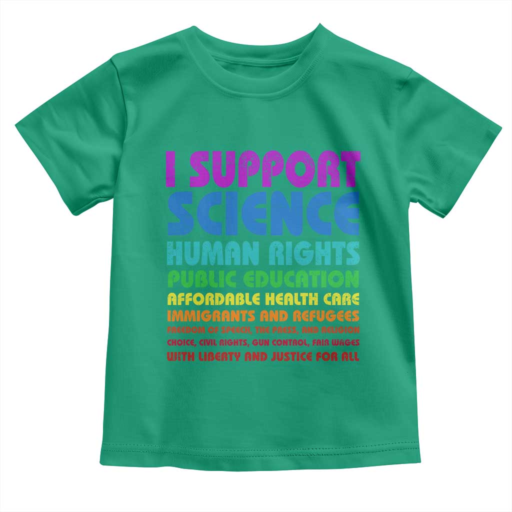 I Support Progressive Liberal Democratic Causes Protest Toddler T Shirt TS10 Irish Green Print Your Wear