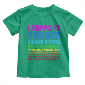 I Support Progressive Liberal Democratic Causes Protest Toddler T Shirt TS10 Irish Green Print Your Wear