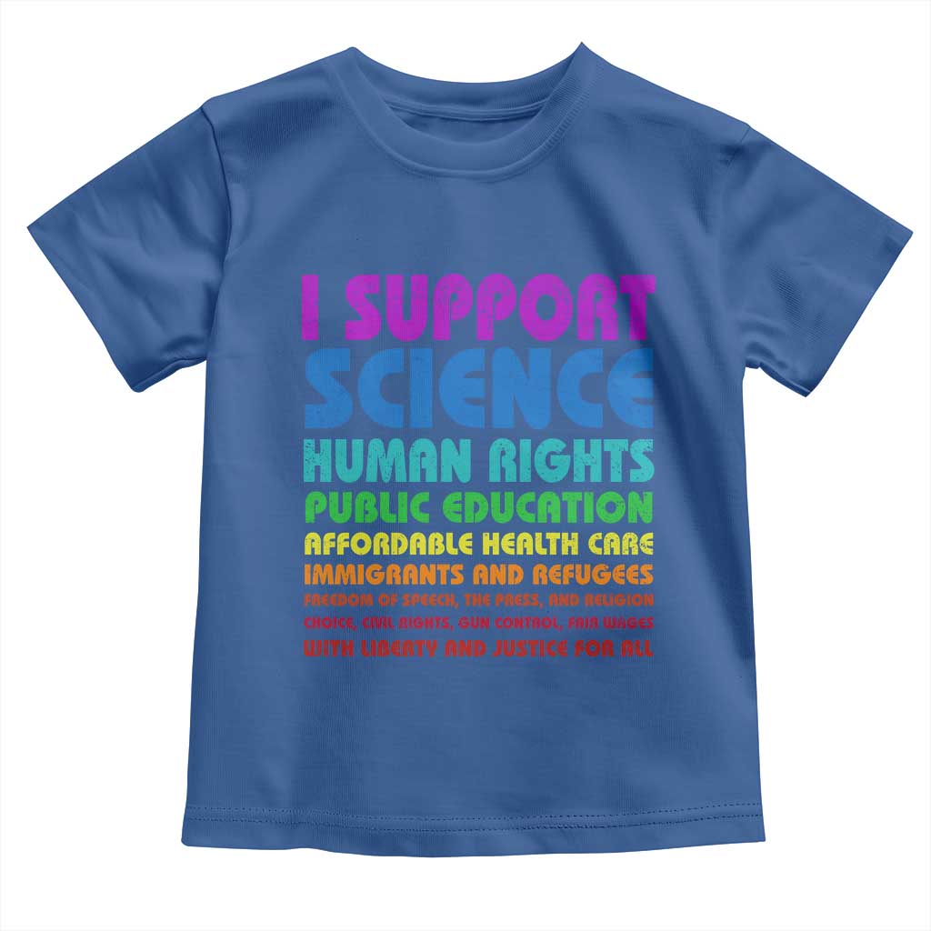 I Support Progressive Liberal Democratic Causes Protest Toddler T Shirt TS10 Royal Blue Print Your Wear
