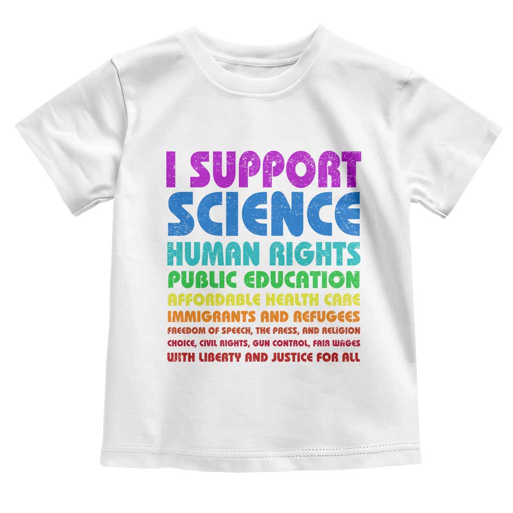 I Support Progressive Liberal Democratic Causes Protest Toddler T Shirt TS10 White Print Your Wear