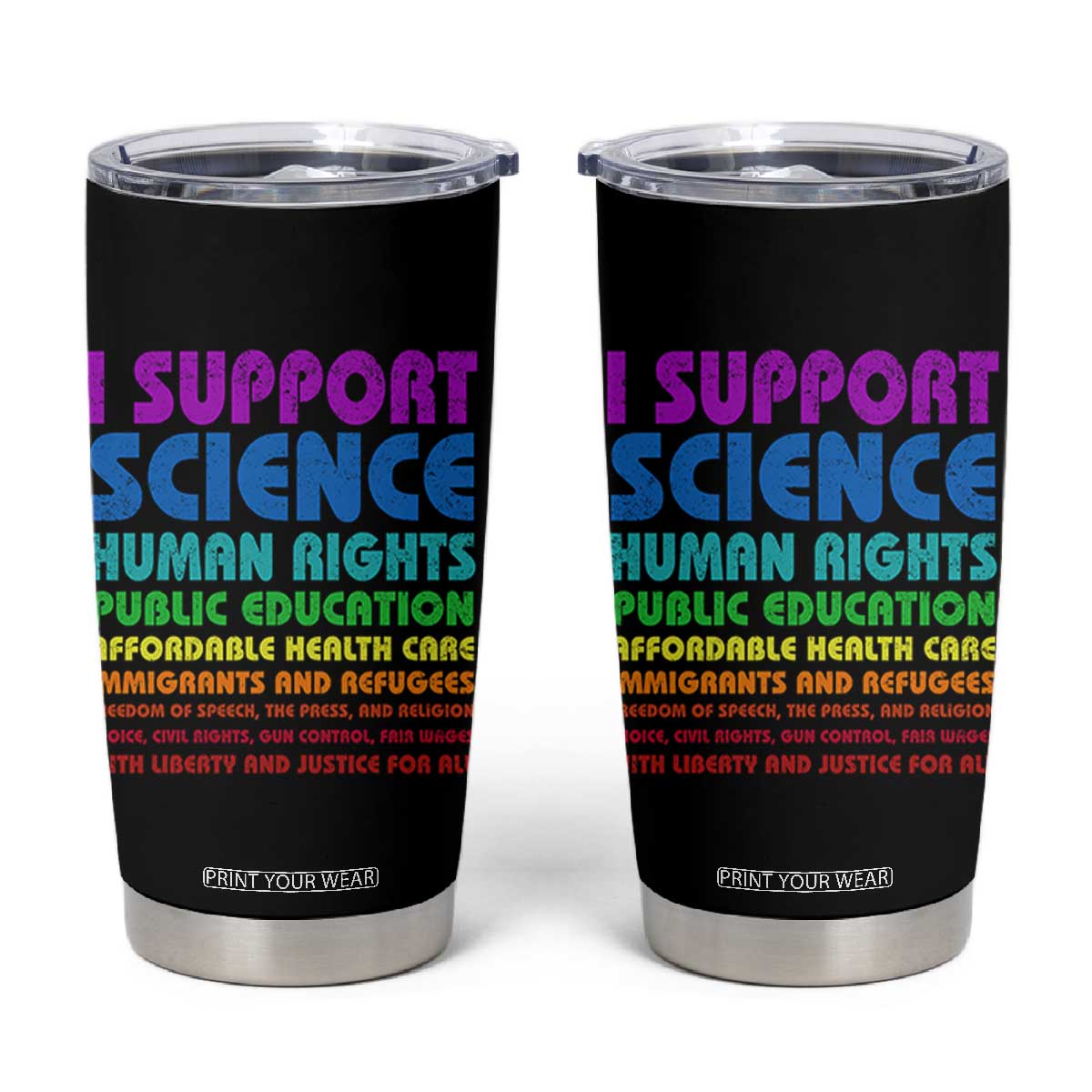 I Support Progressive Liberal Democratic Causes Protest Tumbler Cup TS10 Black Print Your Wear