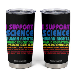 I Support Progressive Liberal Democratic Causes Protest Tumbler Cup TS10 Black Print Your Wear