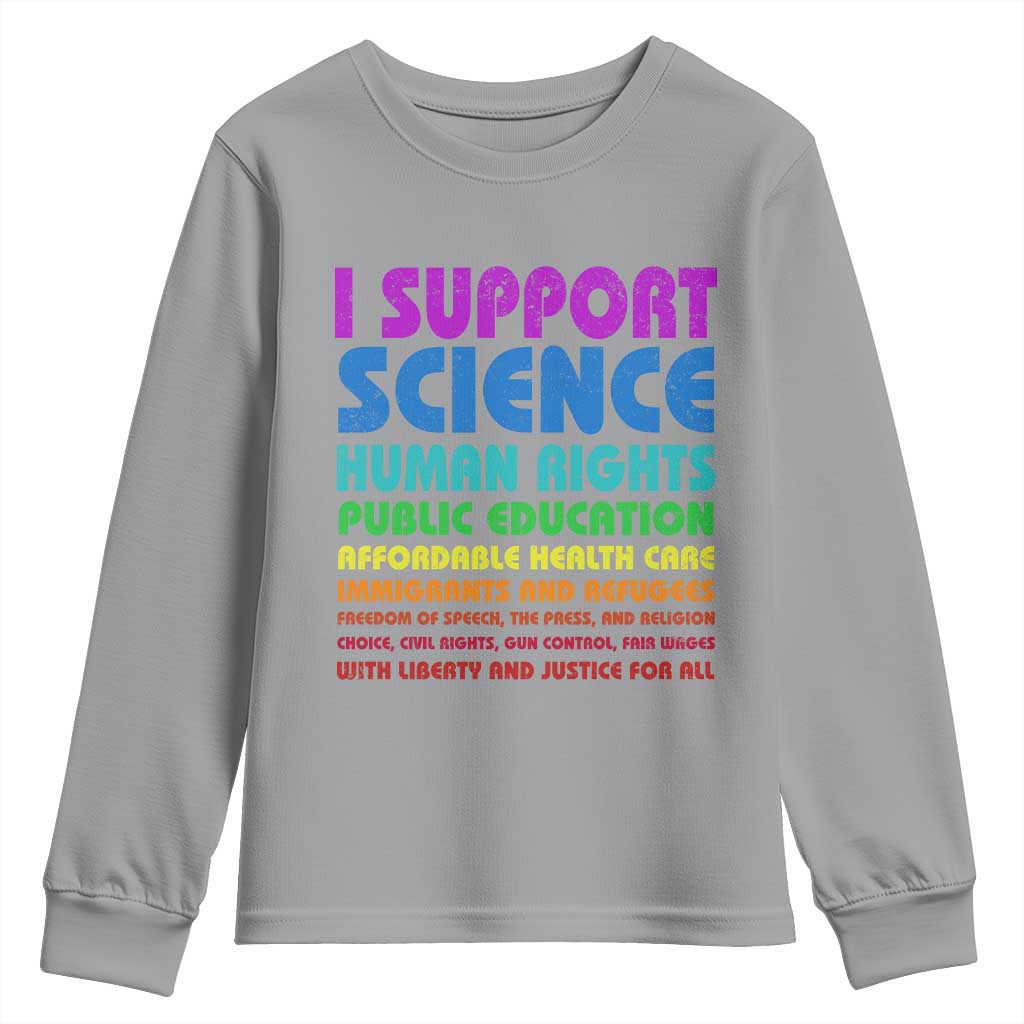 I Support Progressive Liberal Democratic Causes Protest Youth Sweatshirt TS10 Sport Gray Print Your Wear