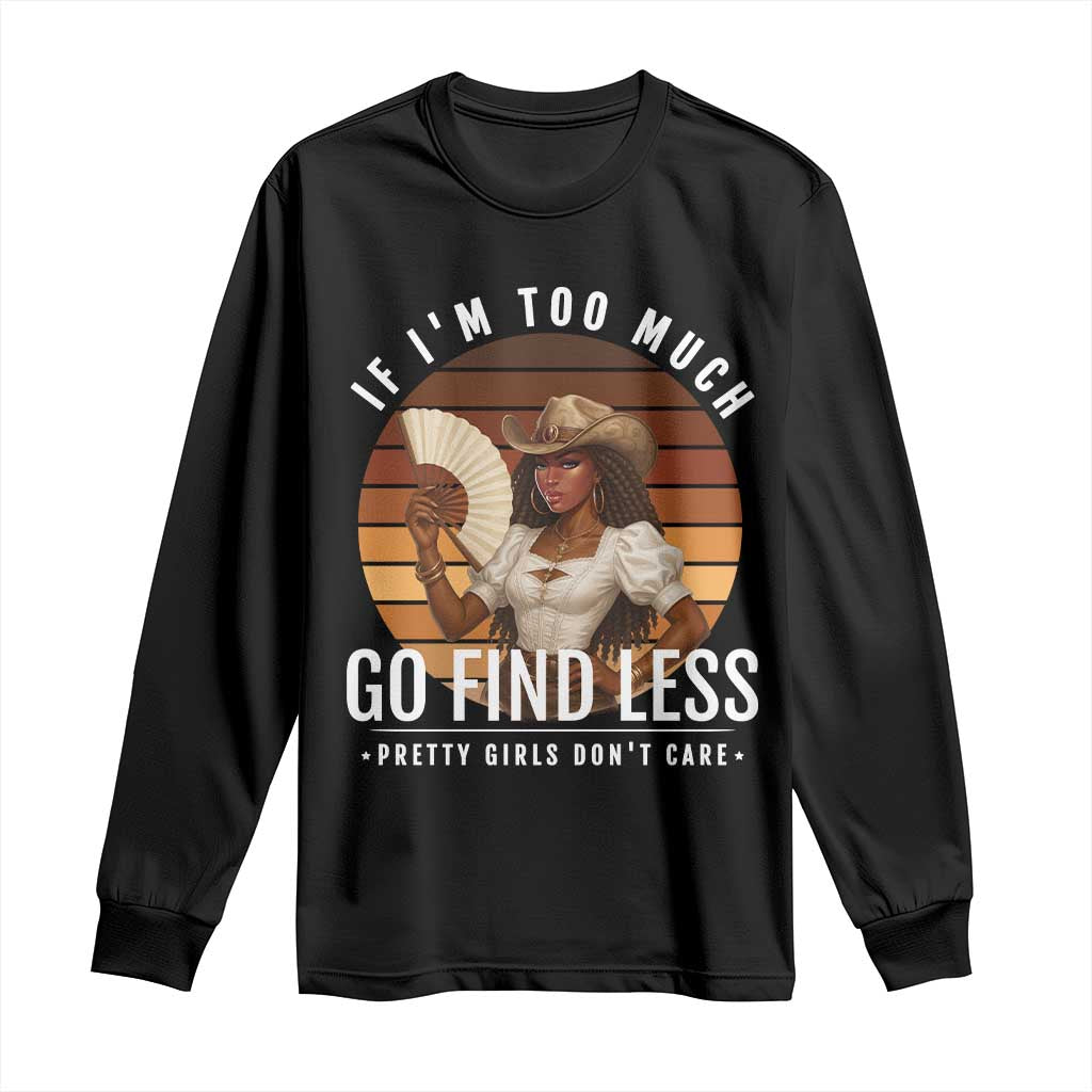 Black History African Melanin Cowgirl Long Sleeve Shirt Country Girls African American Western Tribute TS10 Black Print Your Wear