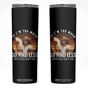Black History African Melanin Cowgirl Skinny Tumbler Country Girls African American Western Tribute TS10 Black Print Your Wear